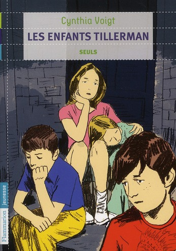 Les Enfants Tillerman Tome 1 : Seuls