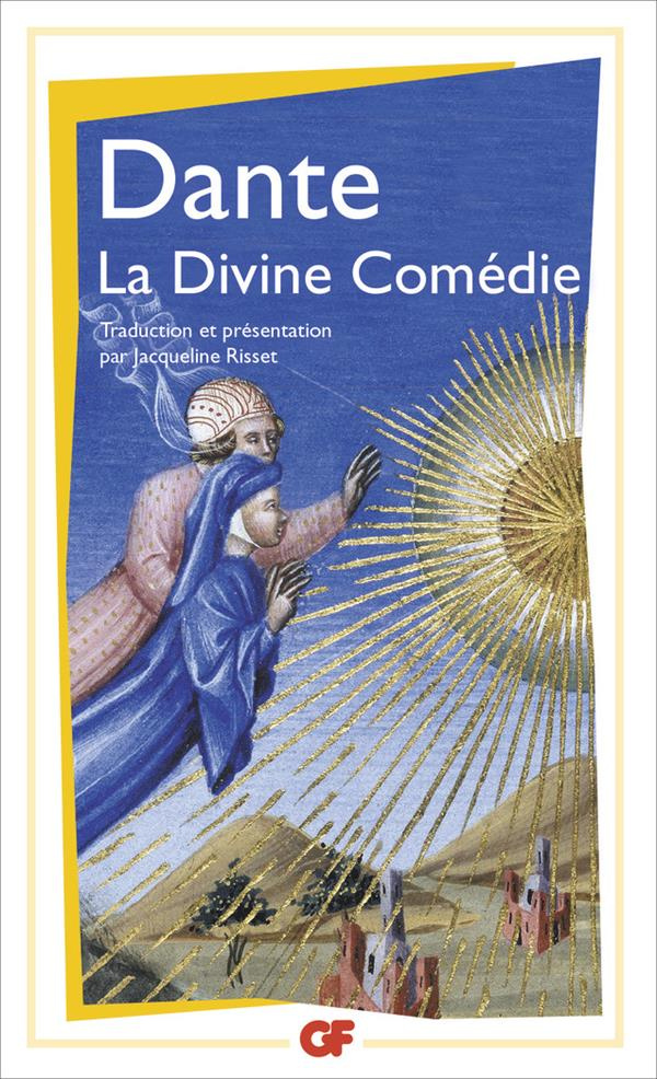 La Divine Comédie. L'Enfer, Le Purgatoire, Le Paradis