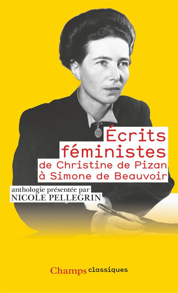 Ecrits féministes. De Christine de Pizan à Simone de Beauvoir