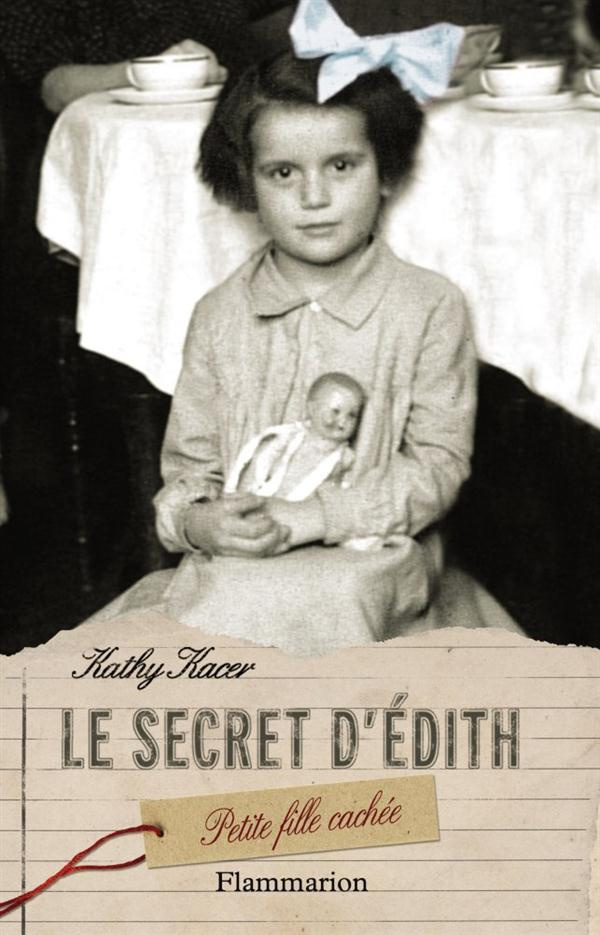 Le secret d'Edith. Petite fille cachée