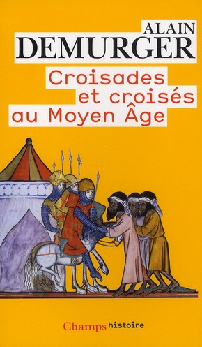 Croisades et croisés au Moyen Age