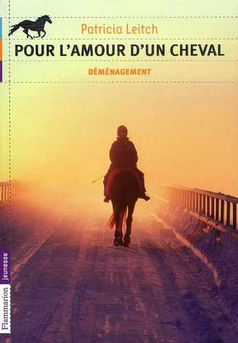 Pour l'amour d'un cheval Tome 1 : Déménagement