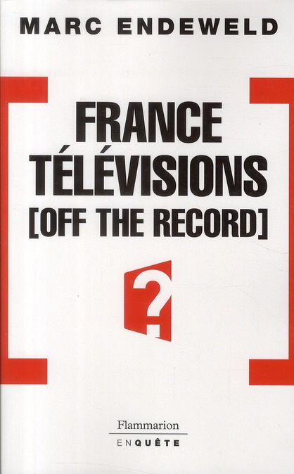 France Télévisions, off the record