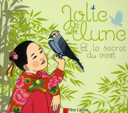 Jolie-Lune et le secret du vent