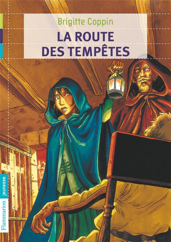 La route des tempêtes. Tome 2