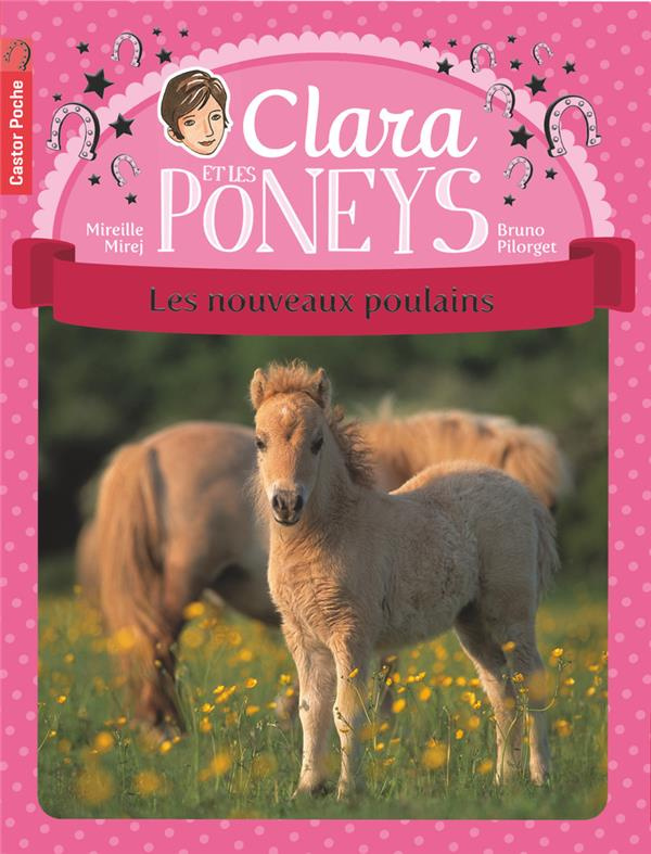 Clara et les poneys Tome 2 : Les nouveaux poulains