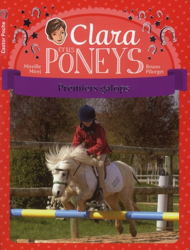 Clara et les poneys Tome 4 : Premiers galops