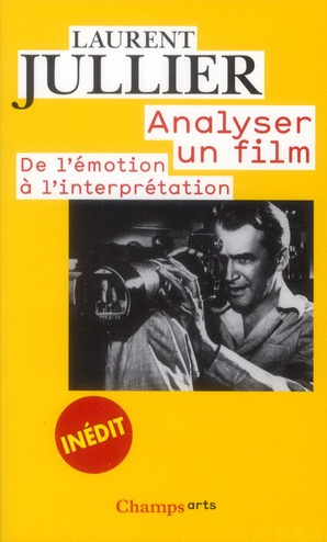L'analyse de films. De l'émotion à l'interprétation