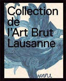 Collection de l'Art Brut
