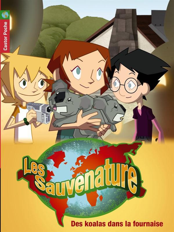 Les Sauvenature Tome 1 : Des koalas dans la fournaise