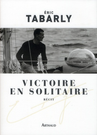 Victoire en solitaire. Atlantique 1964