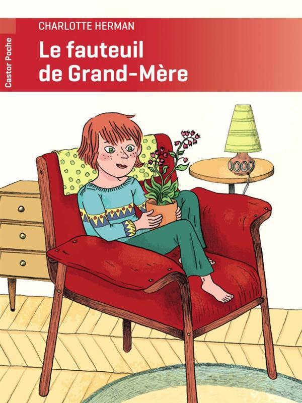 Le fauteuil de Grand-Mère