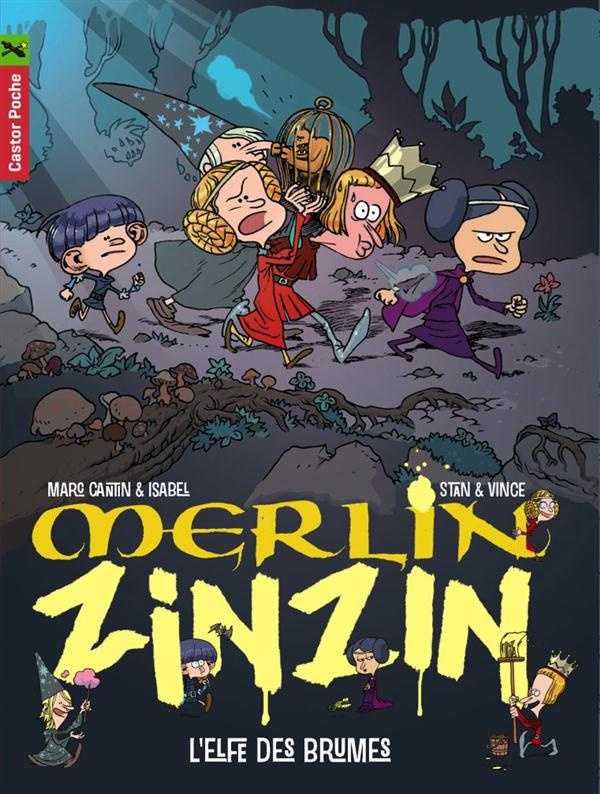 Merlin Zinzin Tome 8 : L'elfes des brumes