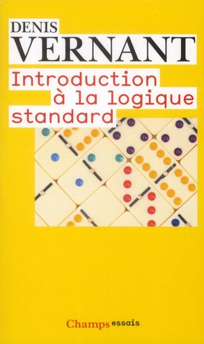 Introduction à la logique standard. Calcul des propositins, des prédicats et des relations