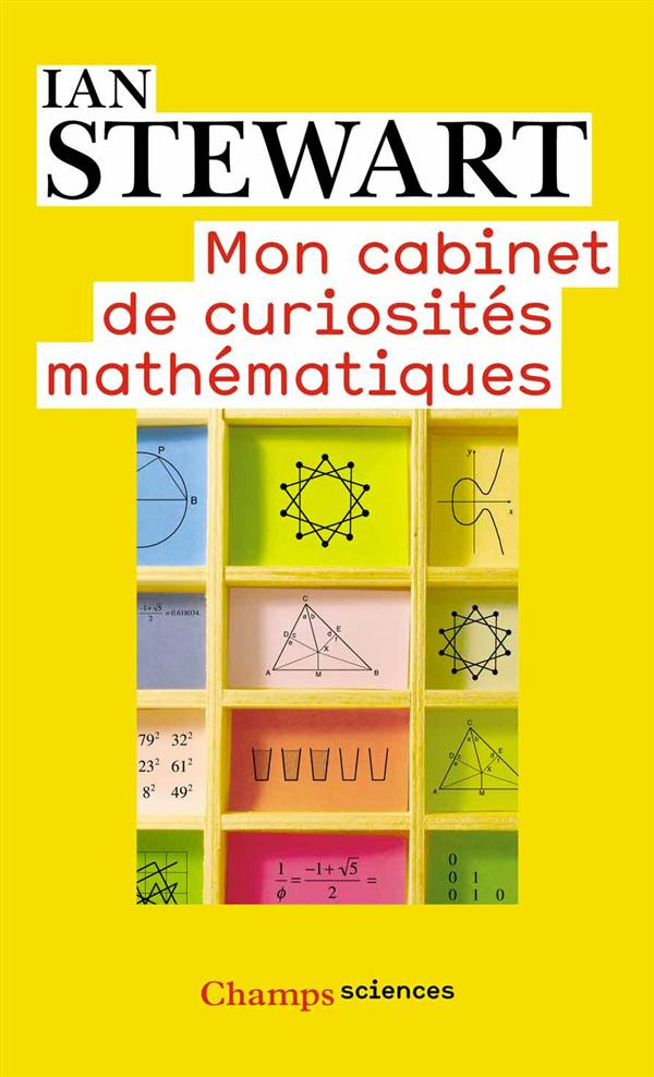 Mon cabinet de curiosités mathématiques
