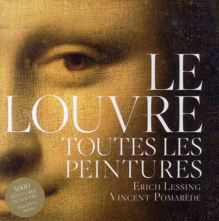 Le Louvre. Toutes les peintures, avec 1 DVD