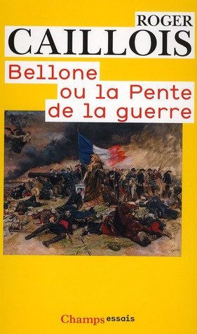 Bellone ou la pente de la guerre