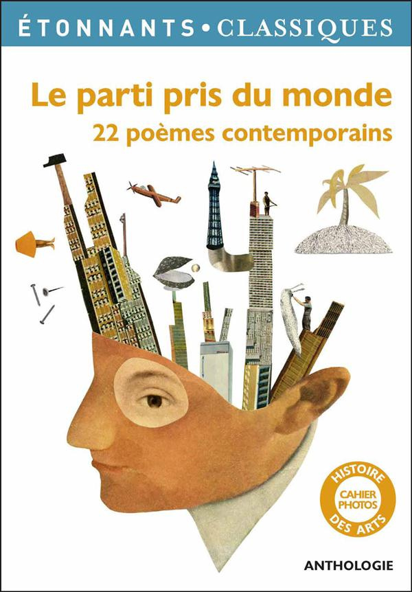 Le parti pris du monde. 22 poèmes contemporains