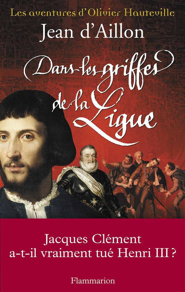 Les aventures d'Olivier Hauteville : Dans les griffes de la ligue