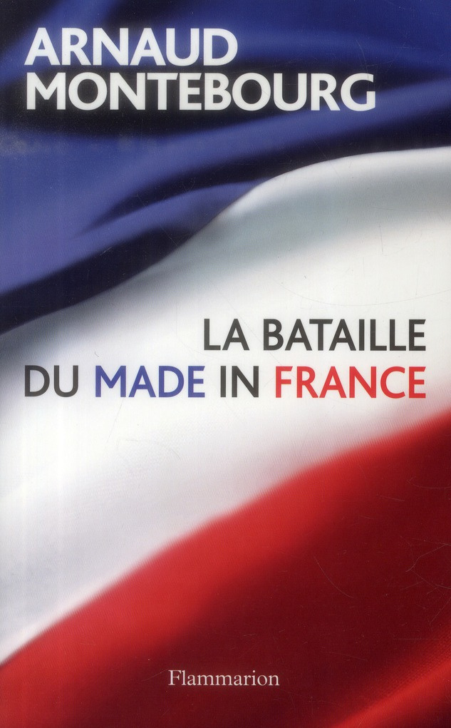 La bataille du Made in France