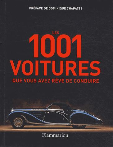 Les 1001 voitures que vous avez rêvé de conduire