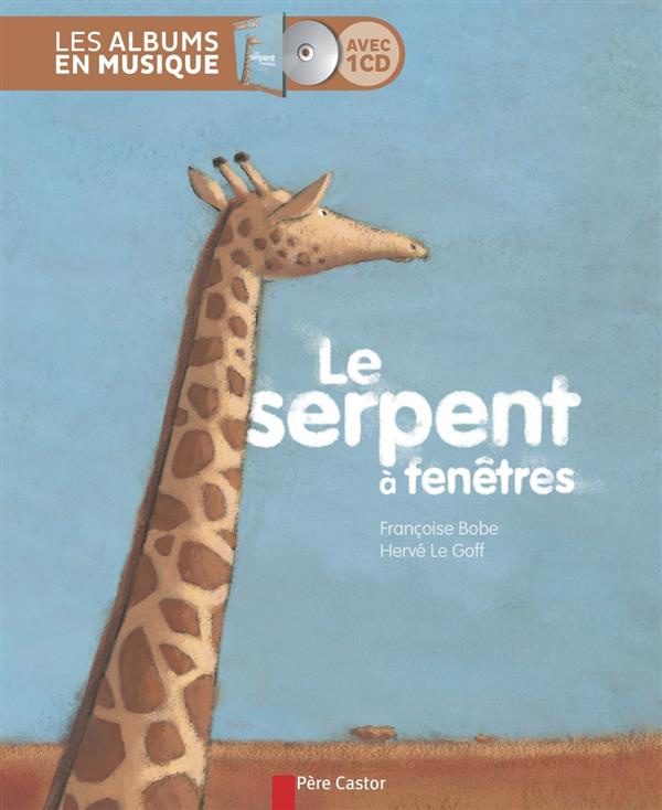 Le serpent à fenêtres. Avec 1 CD audio