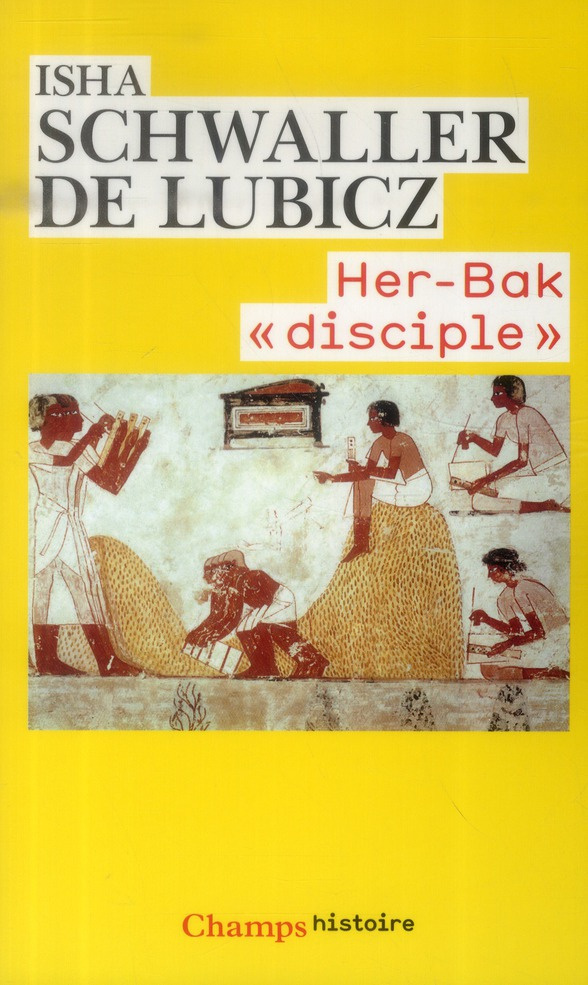 Her-Bak "disciple" de la sagesse égyptienne
