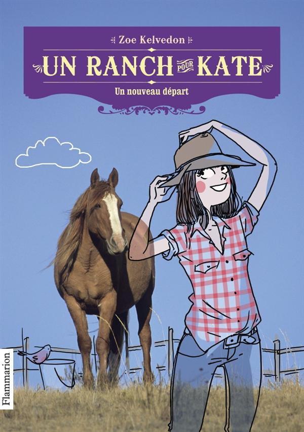 Un ranch pour Kate Tome 1 : Un nouveau départ