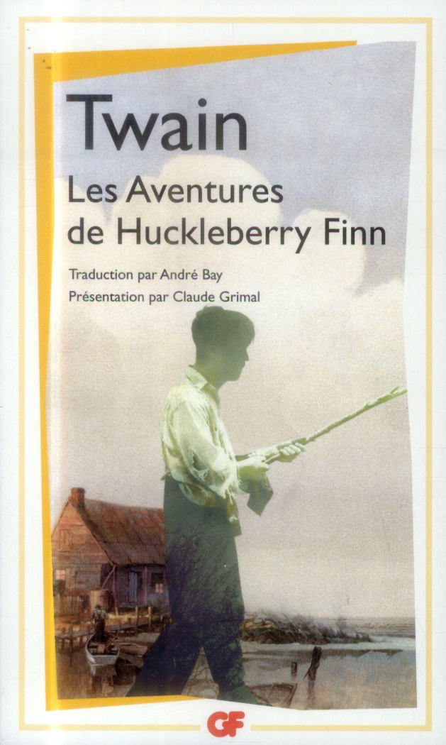 La bibliothèque idéale des 50 ans GF Tome 4 : Les aventures d'Huckleberry Finn
