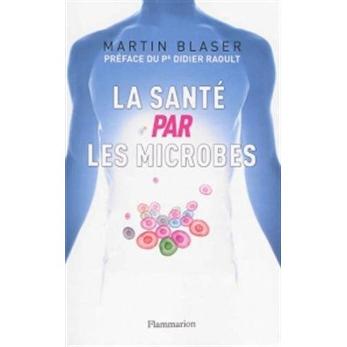 La santé par les microbes