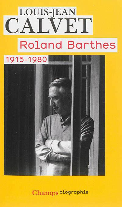Roland Barthes. 1915-1980
