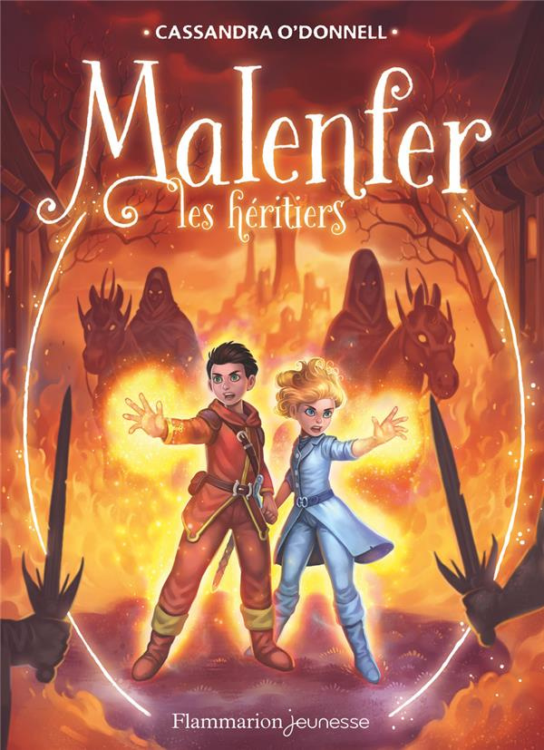Malenfer, la fôret des ténèbres Tome 3 : Les héritiers