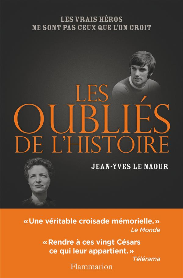 Les oubliés de l'histoire