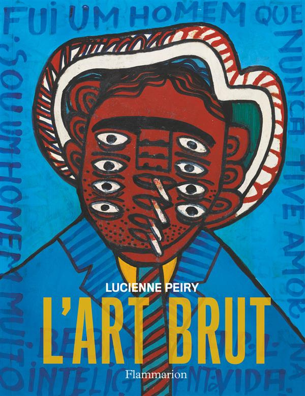 L'art brut. Edition revue et augmentée