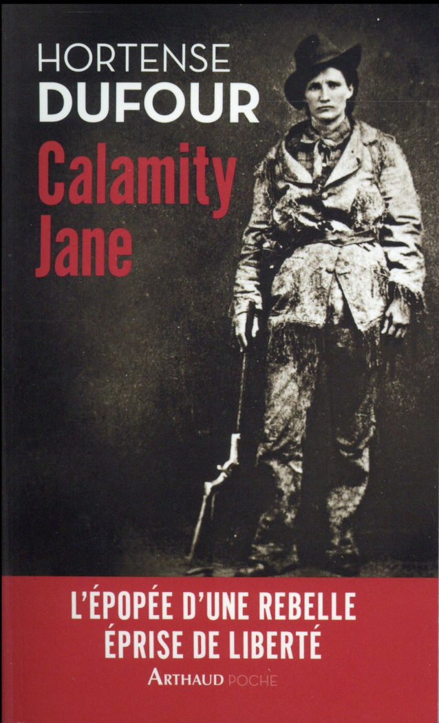 Calamity Jane. Le Diable blanc