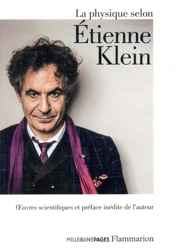 La physique selon Etienne Klein. Les tactiques de Chronos ; Il était sept fois la Révolution ; Le fa