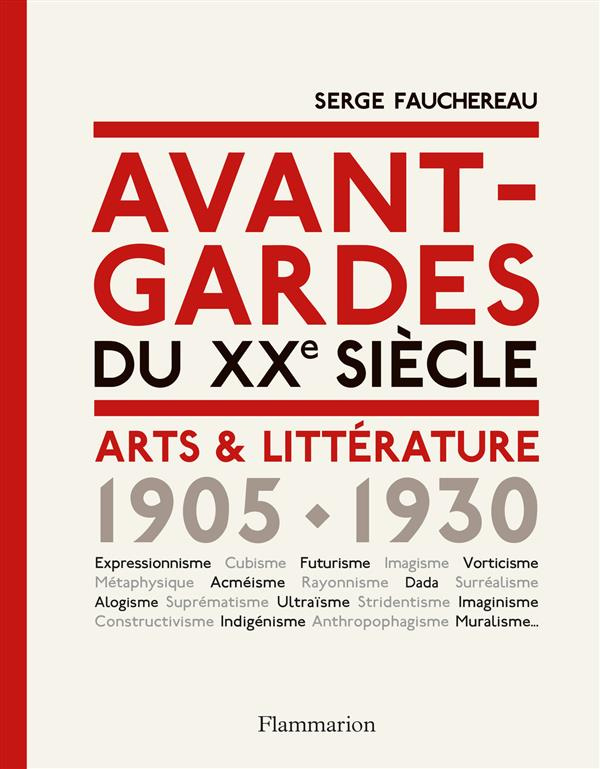 Avant-gardes du XXe siècle. Arts & Littérature 1905-1930