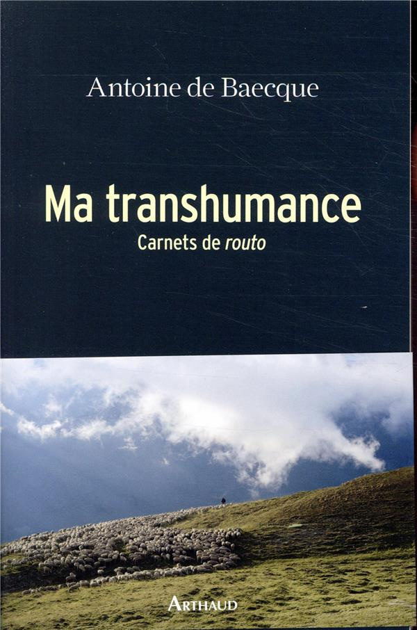 Ma transhumance. Carnets de routo