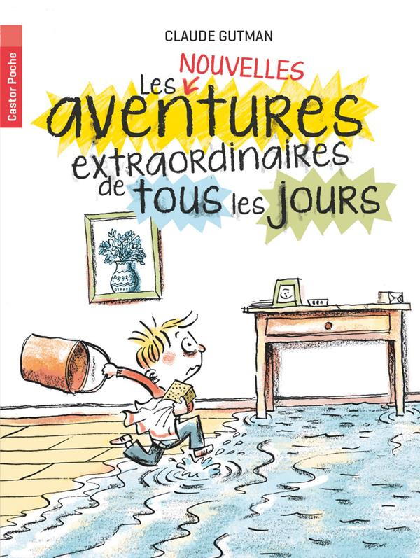 Les (nouvelles) aventures extraordinaires de tous les jours