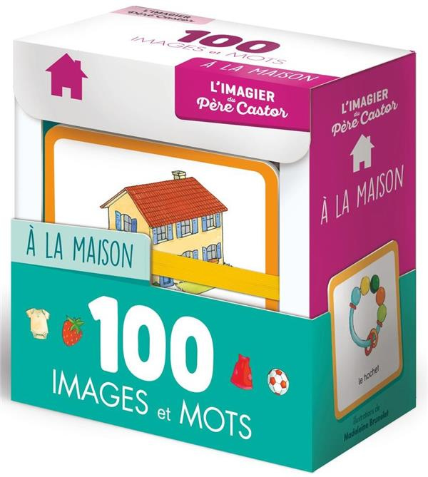 A la maison. 100 images et mots