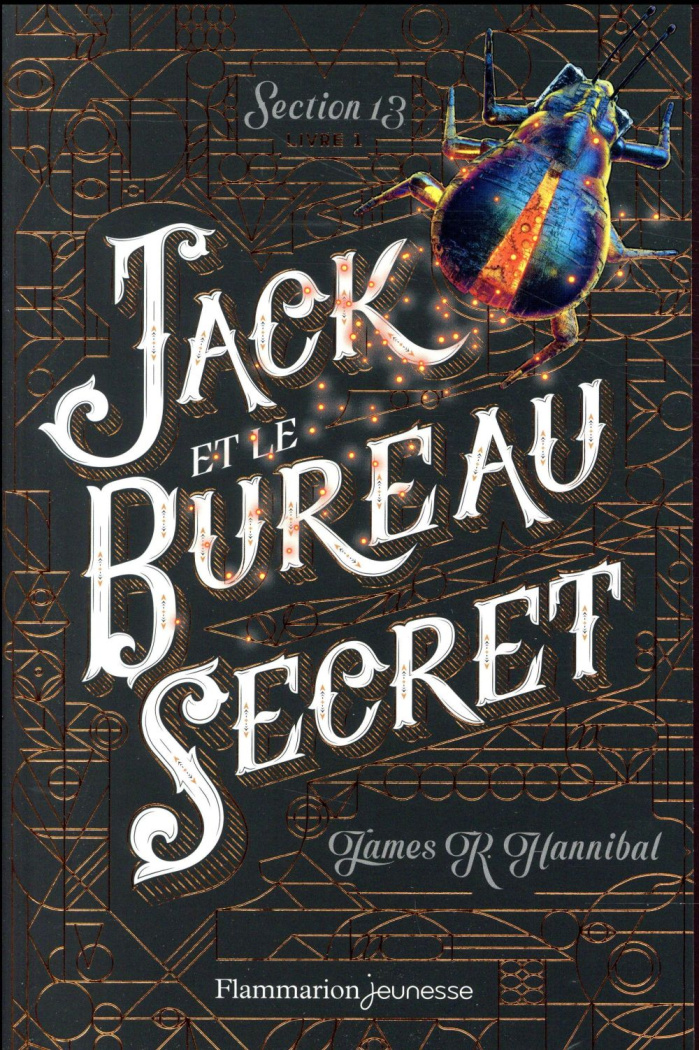 Section 13 Tome 1 : Jack et le bureau secret