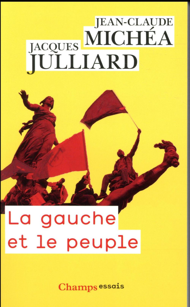 La gauche et le peuple. Lettres croisées