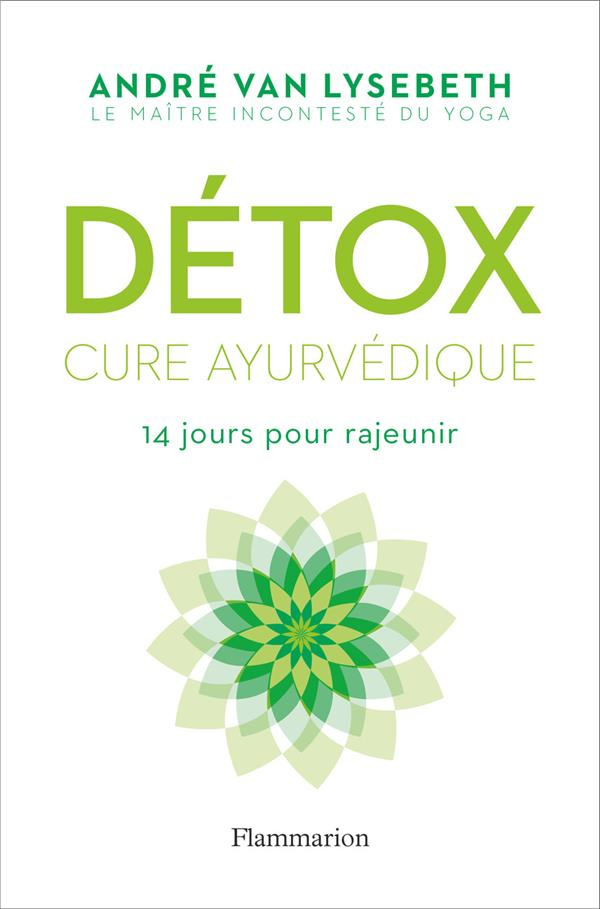 Détox. Cure ayurvédique