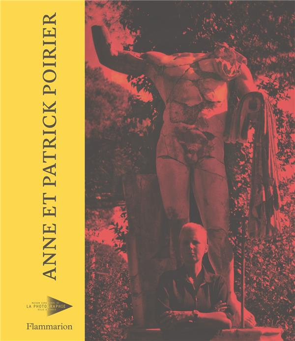 Anne et Patrick Poirier. Edition bilingue français-anglais
