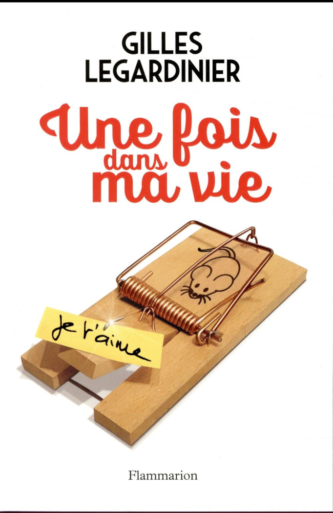 Une fois dans ma vie