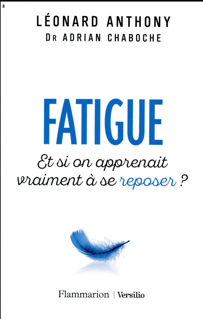 Fatigue. Et si on apprenait vraiment à se reposer ?