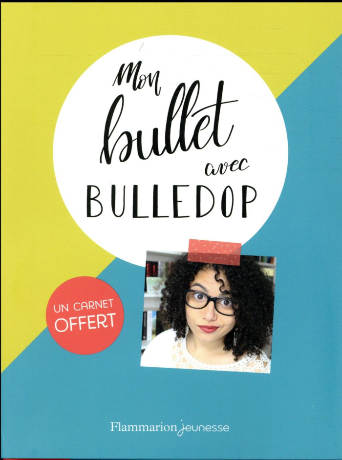 Mon bullet avec Bulledop. Avec un carnet vierge