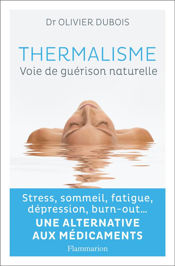 Thermalisme. Voie de guérison naturelle