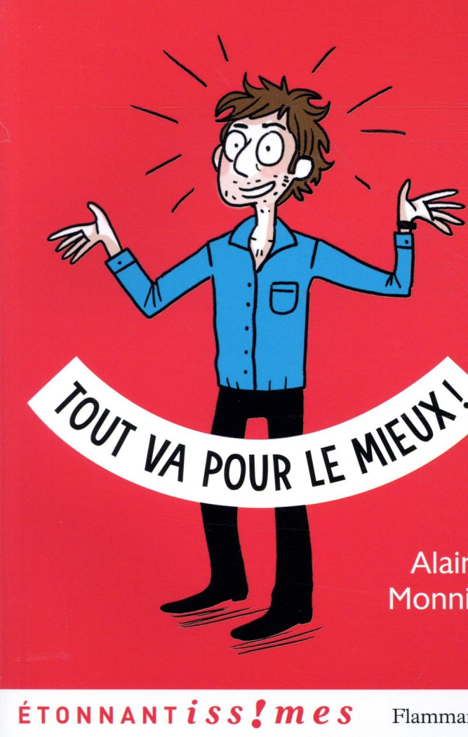 Tout va pour le mieux