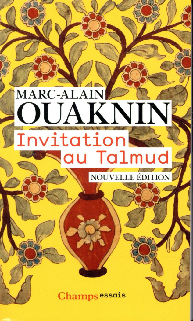 Invitation au Talmud. Edition revue et augmentée